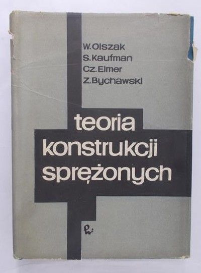 Olszak Wacław (red.) - Teoria konstrukcji sprężynowych