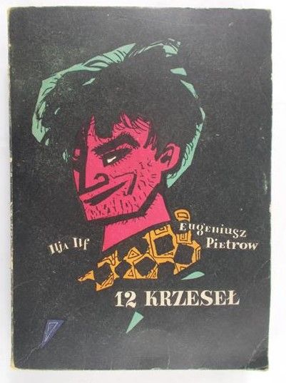 Ilf Ilja - 12 krzeseł