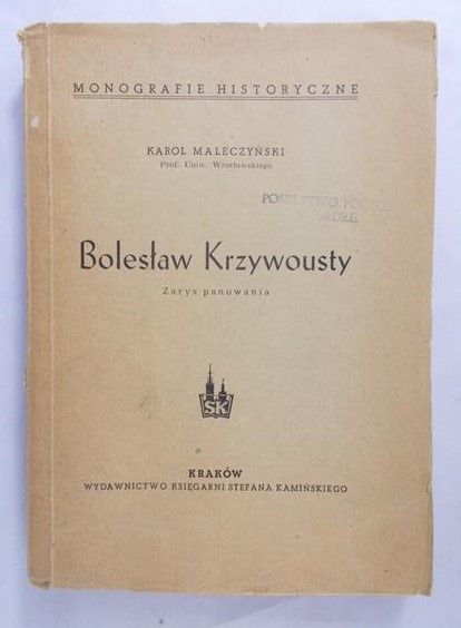 Maleczyński Karol - Bolesław Krzywousty, 1947 r.