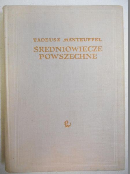 Manteuffel Tadeusz - Średniowiecze powszechne