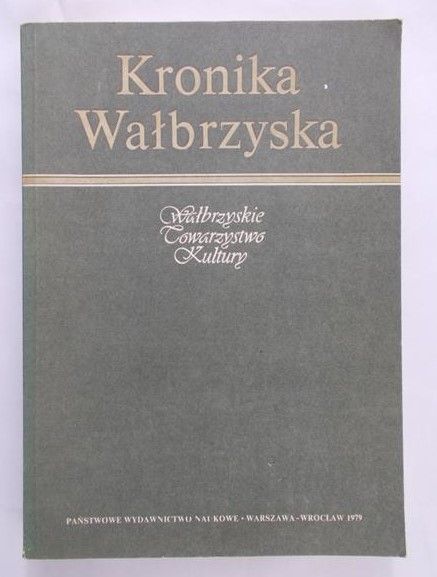 Morelowska Irena (red.)- Kronika Wałbrzyska