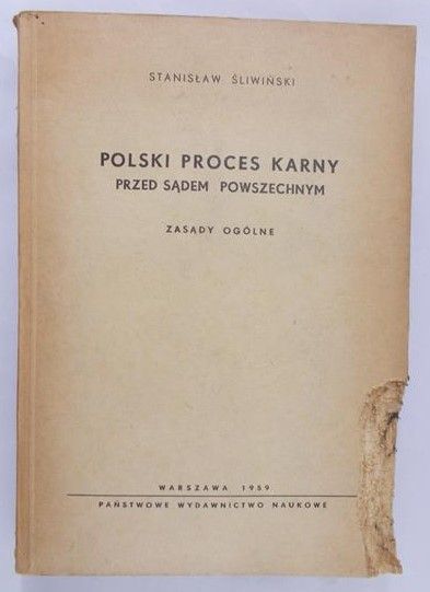 Śliwiński Stanisław - Polski proces karny przed sądem powszechnym