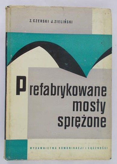Czerski Z. - Prefabrykowane mosty sprężone
