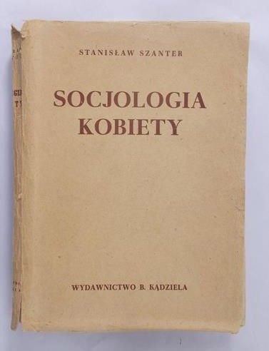 Szanter Stanisław - Socjologia kobiety, 1948 r.