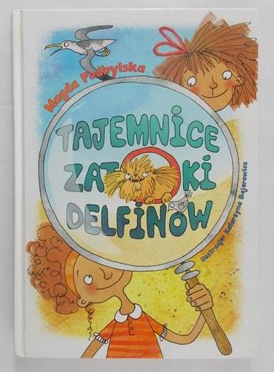 Podbylska Magda-Tajemnice Zatoki delfinów