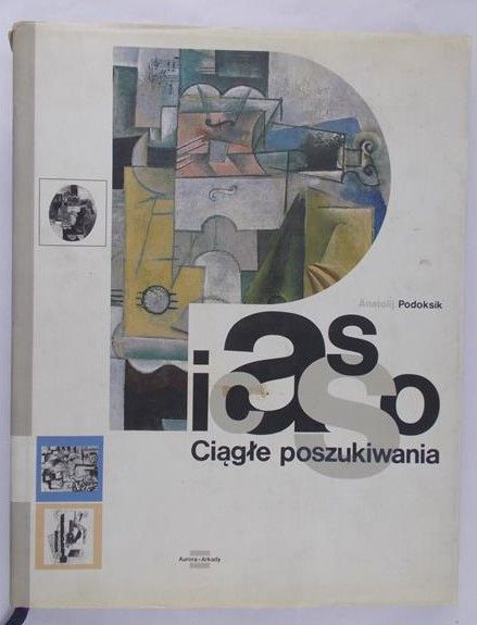 Podoksik Anatolij - Picasso, ciągłe poszukiwania