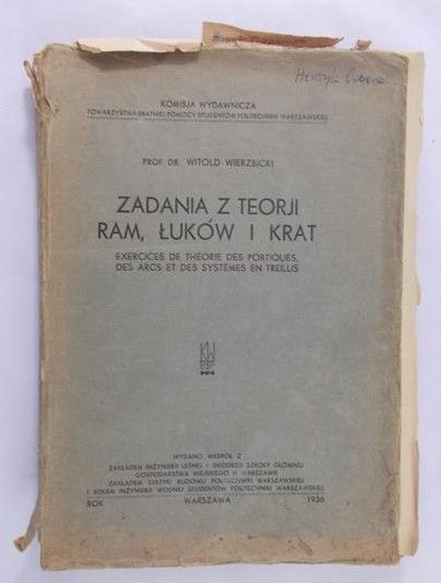 Wierzbicki Witold - Zadania z teorii ram, łuków i krat, 1936 r.