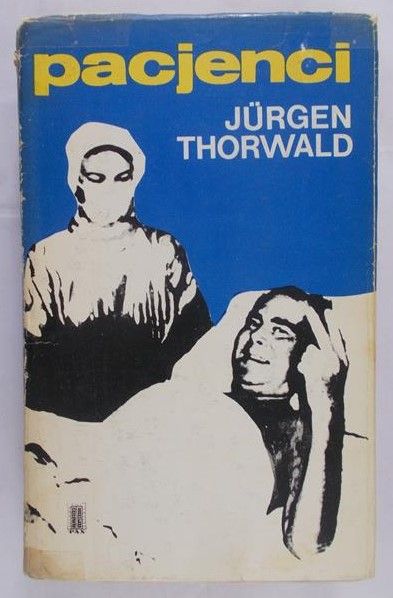 Thorwald Jurgen - Pacjenci
