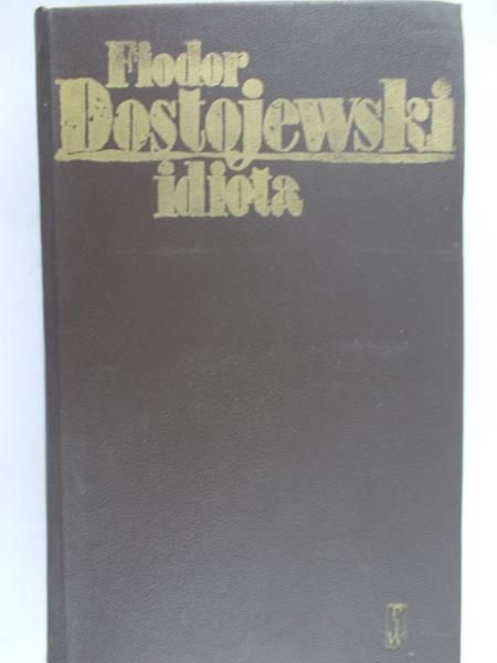 Dostojewski Fiodor - Idiota