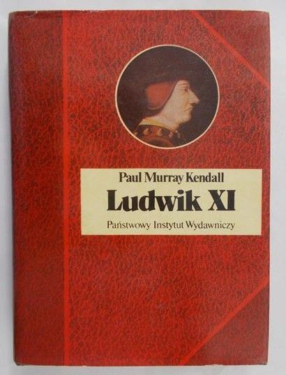 Kendall Paul Murray - Ludwik XI