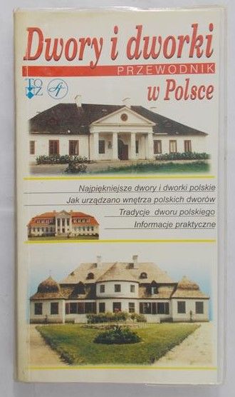 Jaroszewski Tadeusz S. - Dwory i dworki w Polsce. Przewodnik