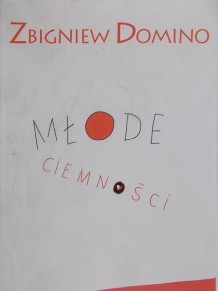 Domino Zbigniew - Młode ciemności