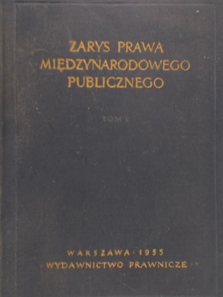 Grzybowska Anna - Zarys prawa międzynarodowego publicznego