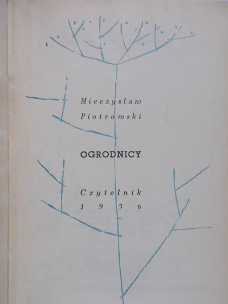 Piotrowski Mieczysław - Ogrodnicy