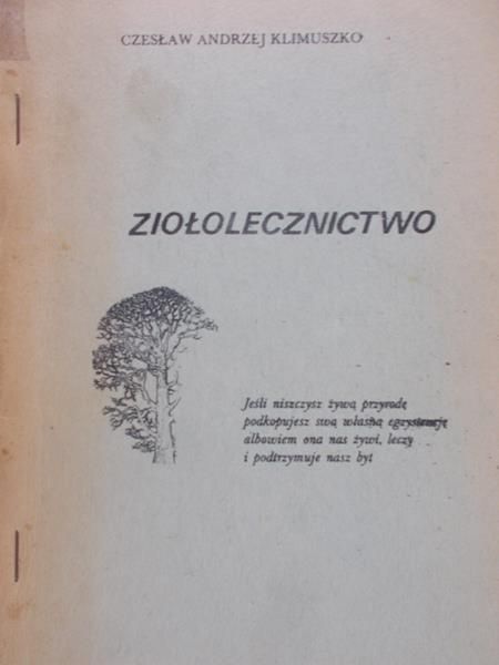 Klimuszko Czesław - Ziołolecznictwo