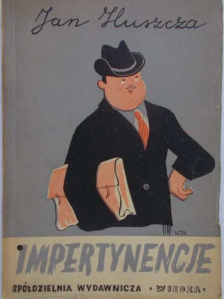 Huszcza Jan - Impertynencje 1947 r.