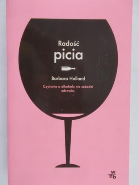 Holland Barbara - Radość picia