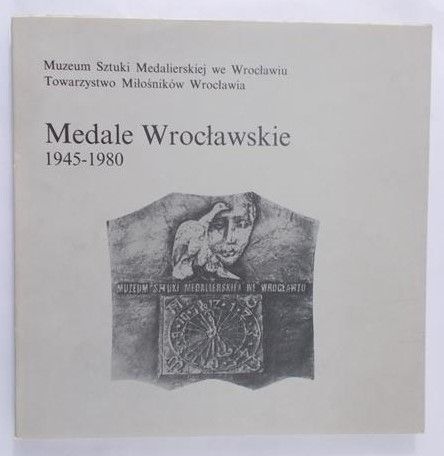Medale Wrocławskie 1945-1980