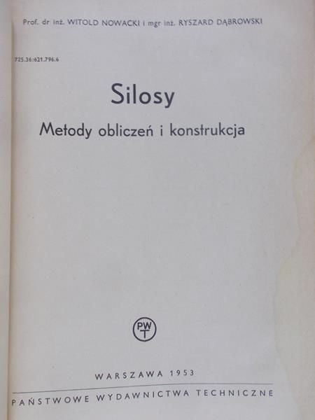 Nowacki Witold - Silosy. Metody obliczeń i konstrukcja