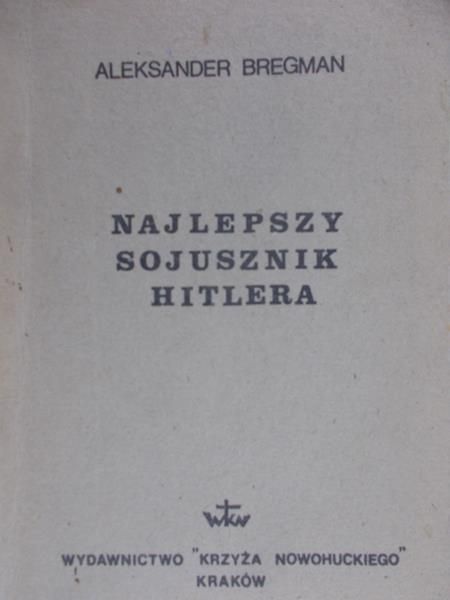 Bregman Aleksander - Najlepszy sojusznik Hitlera, 1949 r
