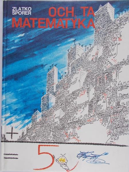 Sporer Zlatko - Och, ta matematyka