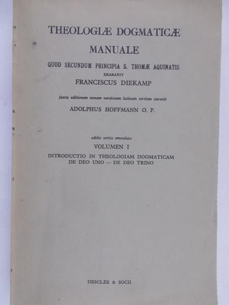 Diekamp Franciscus - Theologiae Dogmaticae Manuale, 1946 r.