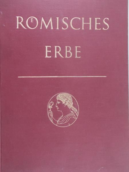Voit Ludwig - Romisches Erbe, 1950r.