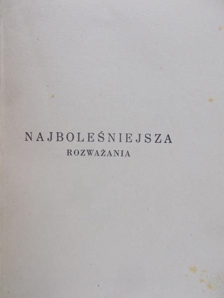 O.Bernard od Matki Bożej  - Najboleśniejsza. Rozważania, 1939 r.