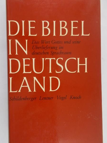Lentner Leopold - Die bibel in Deutschland