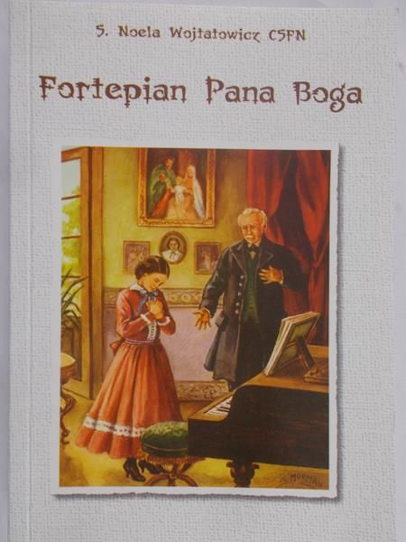 Wojtatowicz Noela - Fortepian Pana Boga