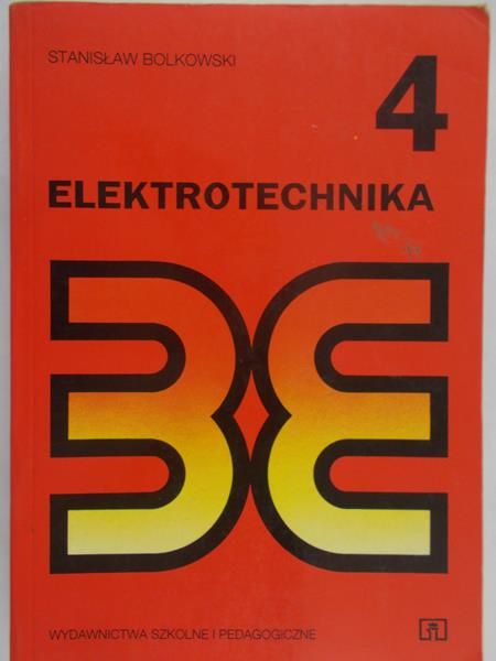 Bolkowski Stanisław - Elektrotechnika