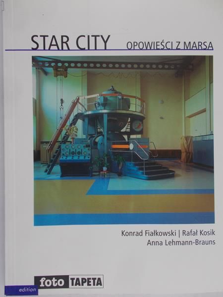 Fijałkowski Konrad - Star City. Opowieści z Marsa.