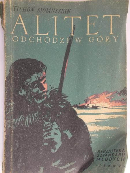 Siomuszkin Tichon - Alitet odchodzi w góry