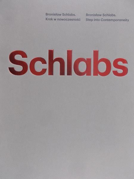 Schlabs Bronisław - Krok w nowoczesność