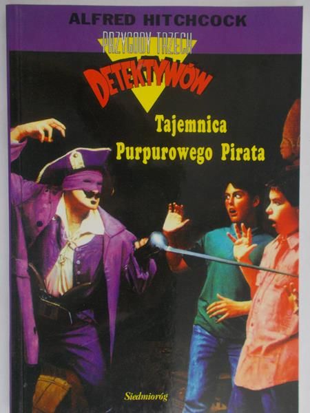 Hitchcock Alfred - Przygody trzech detektywów: Tajemnica purpurowego Pirata
