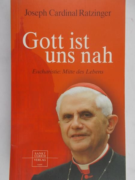 Ratzinger Joseph - Gott ist uns nah