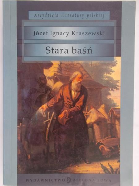 Kraszewski Józef Ignacy - Stara baśń