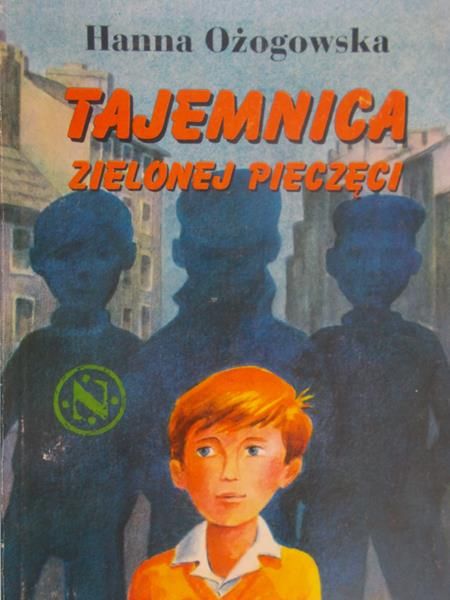 Ożogowska Hanna - Tajemnica zielonej pieczęci