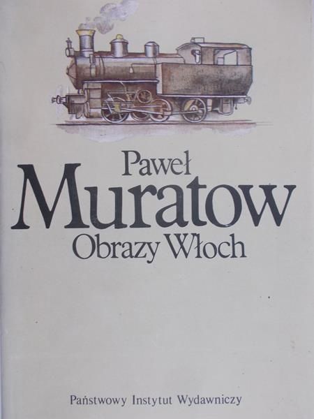 Muratow Paweł - Obrazy Włoch, Tom I