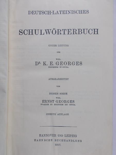 Georges K.E. - Lateinisch-Deutsches Schulworterbuch, 1917r.