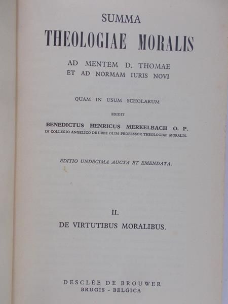 Merkelbach Benedictus H. - Summa Theologiae Moralis, Tom II