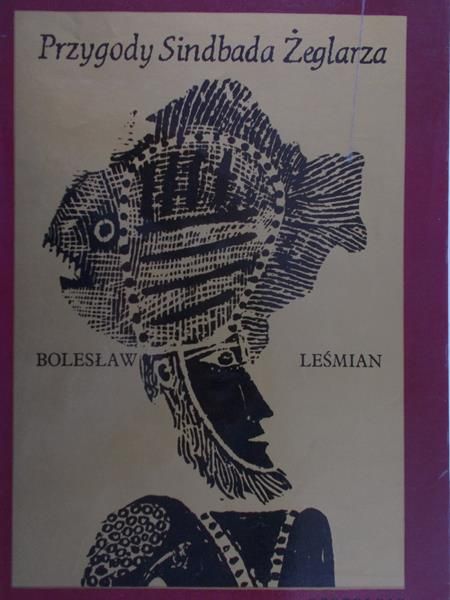 Leśmian Bolesław - Przygody Sindbada Żeglarza