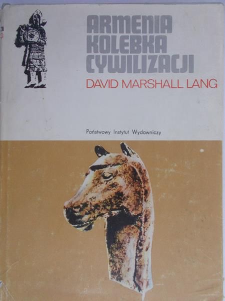 Lang David Marshall - Armenia kolebką cywilizacji