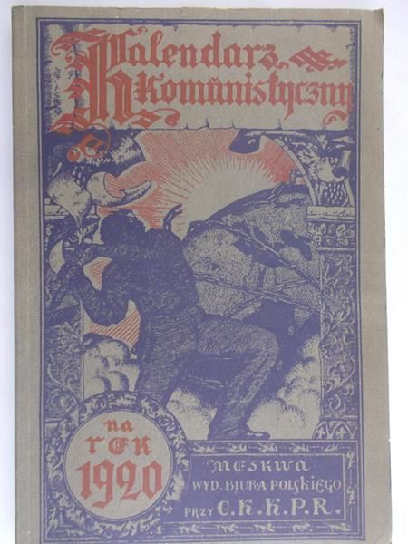 Kalendarz komunistyczny na rok 1920, reprint z 1977 r.