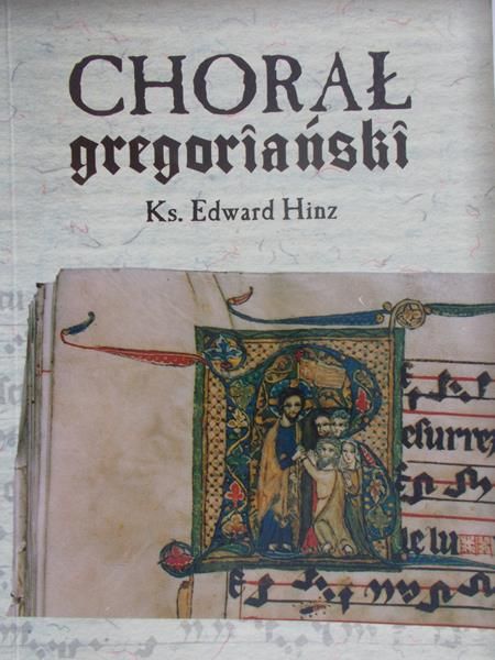 Hinz Edward - Chorał gregoriański