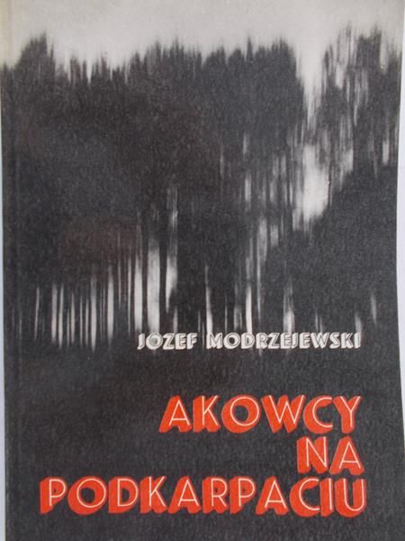 Modrzejewski Józef  - Akowcy na Podkarpaciu