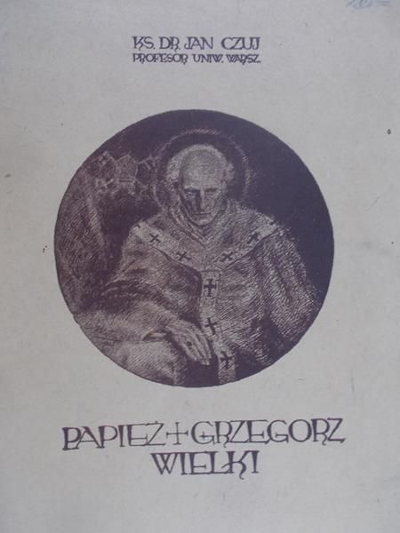 Czuj Jan - Papież Grzegorz Wielki, 1948 r.