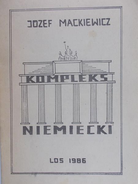 Mackiewicz Józef - Kompleks niemiecki