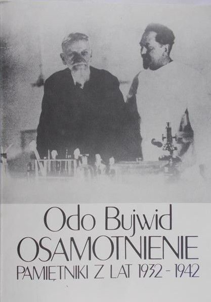 Bujwid Odo - Osamotnienie. Pamiętniki z lat 1932-1942