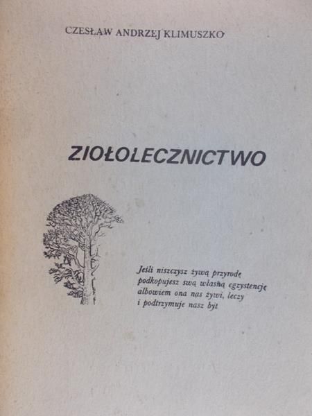 Klimuszko Andrzej Czesław - Ziołolecznictwo